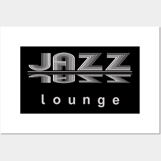 JAZZ LOUNGE, a perfect design for lovers of jazz and all things awesome Posters and Art